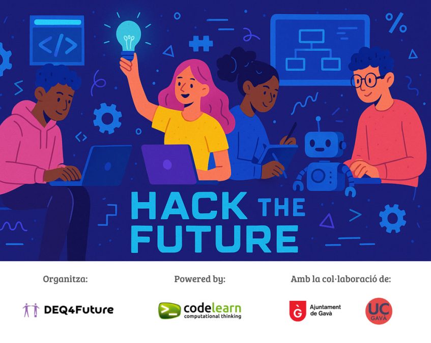 Inscripciones abiertas para la Hack The Future, la nueva hackathon educativa en Barcelona